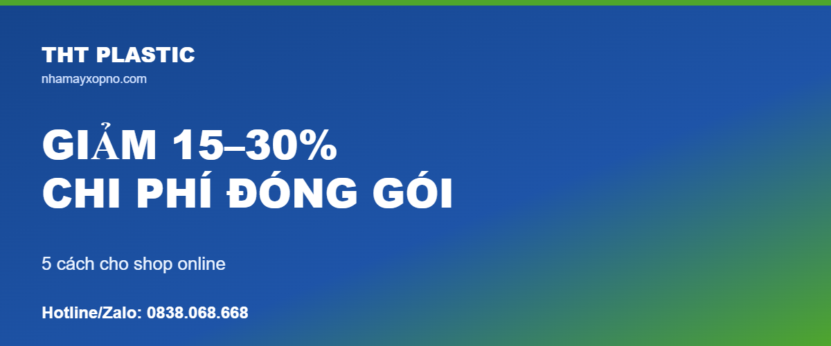 5 cách giảm chi phí đóng gói cho shop online